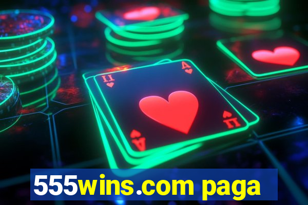 555wins.com paga